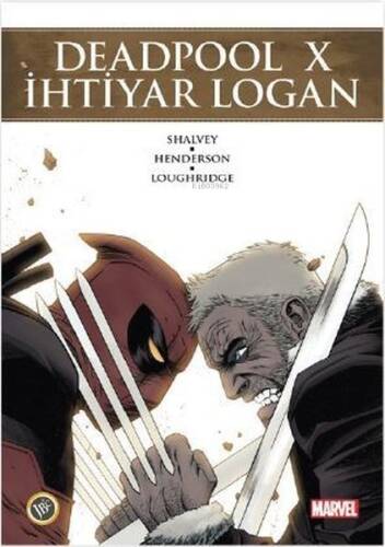 Deadpool X İhtiyar Logan - 1