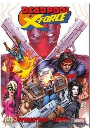 Deadpool x X - Force - 1