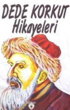 Dede Korkut Hikayeleri - 1