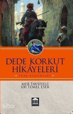 Dede Korkut Hikayeleri - 1