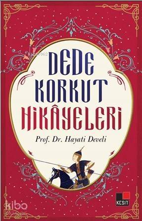 Dede Korkut Hikayeleri - 1