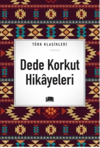 Dede Korkut Hikâyeleri - 1