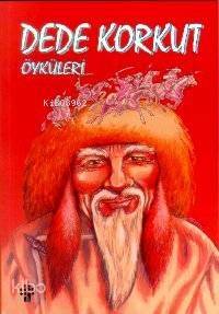 Dede Korkut Öyküleri - 1