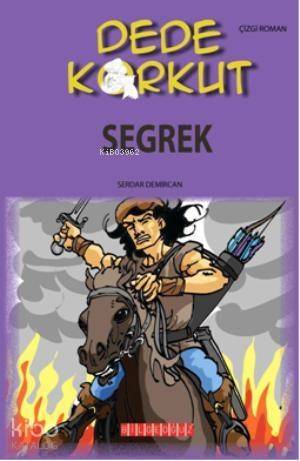 Dede Korkut - Seğrek - 1