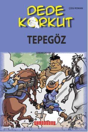 Dede Korkut - Tepegöz - 1