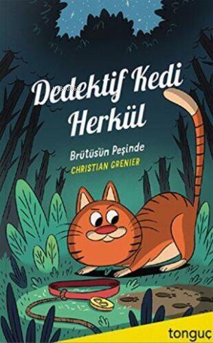 Dedektif Kedi Herkül - Brütüs`ün Peşinde - 1