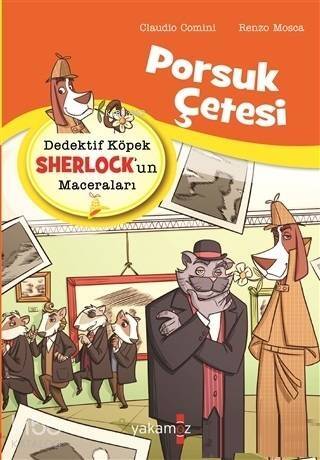 Dedektif Köpek Sherlock'un Maceraları; Porsuk Çetesi - 1