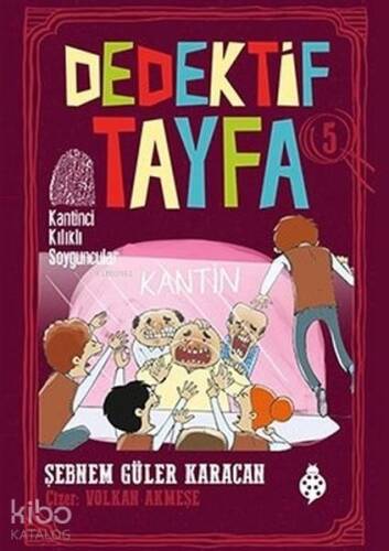 Dedektif Tayfa 5: Kantinci Kılıklı Soyguncular - 1