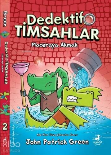 Dedektif Timsahlar 2 - Maceraya Akmak - 1