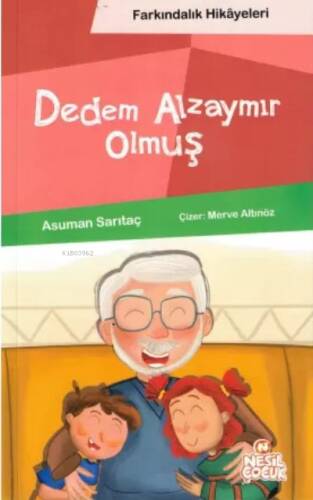 Dedem Alzaymır Olmuş (Farkındalık Hikayeleri) - 1