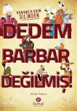 Dedem Barbar Değilmiş! - 1