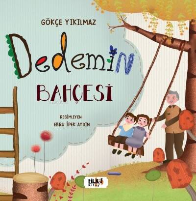 Dedemin Bahçesi - 1