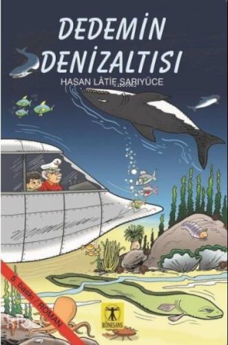 Dedemin Denizaltısı - 1