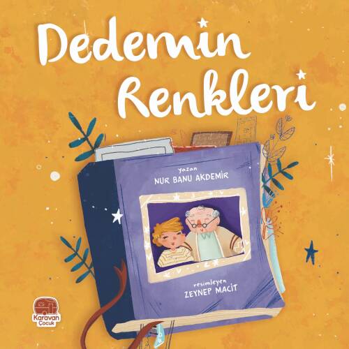 Dedemin Renkleri - 1