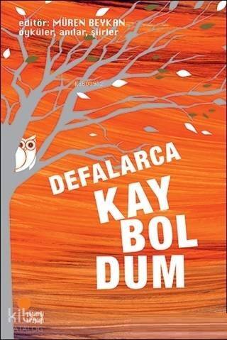 Defalarca Kayboldum - 1