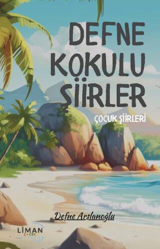 Defne Kokulu Şiirler - 1