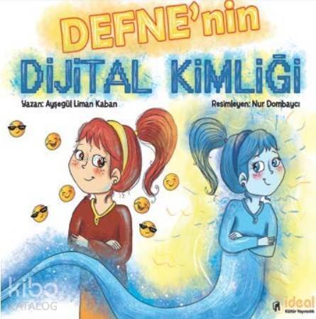 Defne'nin Dijital Kimliği - 1