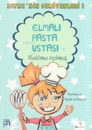 Defnenin Serüvenleri-1 Elmalı Pasta Ustası - 1