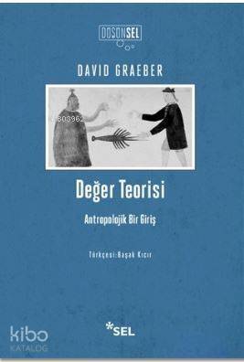 Değer Teorisi; Antropolojik Bir Giriş - 1