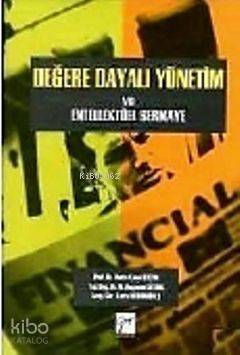 Değere Dayalı Yönetim ve Entellektüel Sermaye - 1