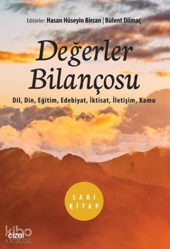 Değerler Bilançosu; Dil Din Eğitim Edebiyat İktisat İletişim Kamu - 1