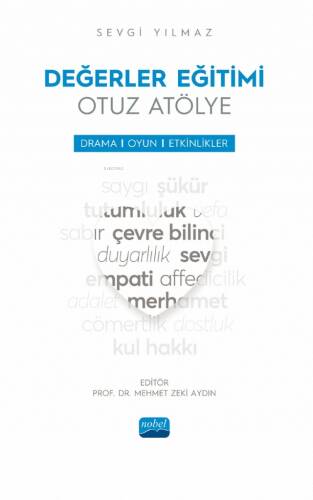 Değerler Eğitimi Otuz Atölye ;Drama, Oyun ve Etkinlikler - 1