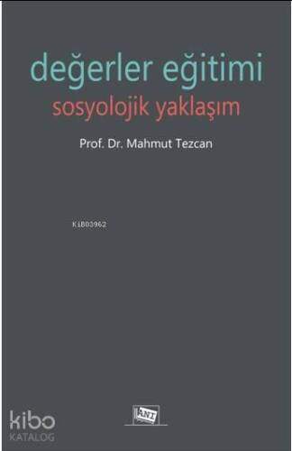 Değerler Eğitimi Sosyolojik Yaklaşım - 1