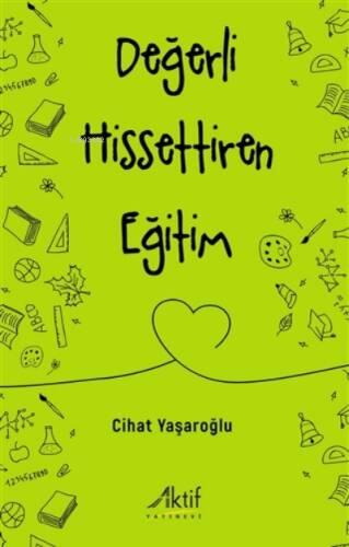 Değerli Hissettiren Eğitim - 1