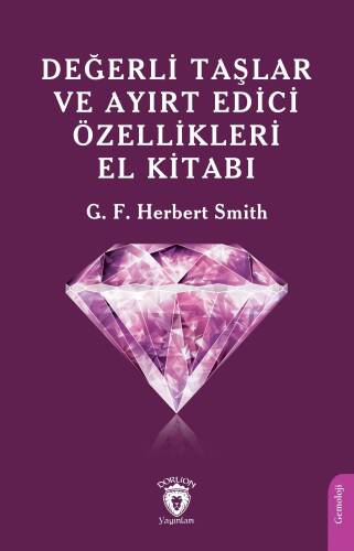 Değerli Taşlar ve Ayırt Edici Özellikleri El Kitabı - 1