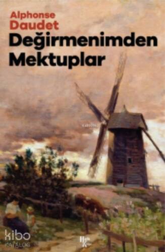 Değirmenimden Mektuplar - 1