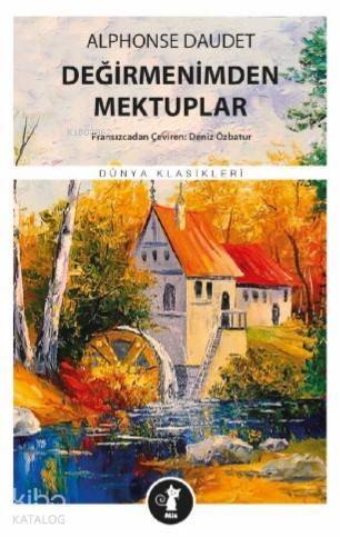 Değirmenimden Mektuplar - 1