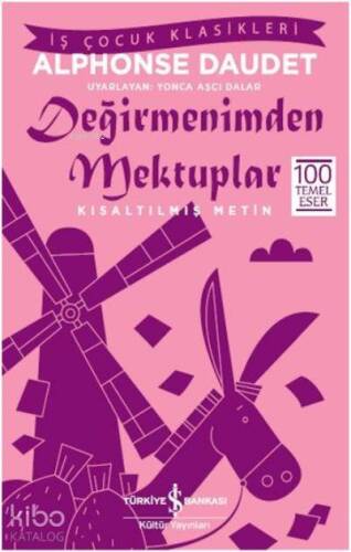 Değirmenimden Mektuplar; Kısaltılmış Metin - 1