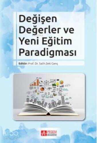 Değişen Değerler ve Yeni Eğitim Paradigması - 1