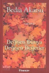 Değişen Dünya Değişen Değerler - 1