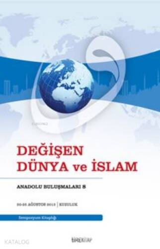 Değişen Dünya ve İslam - 1