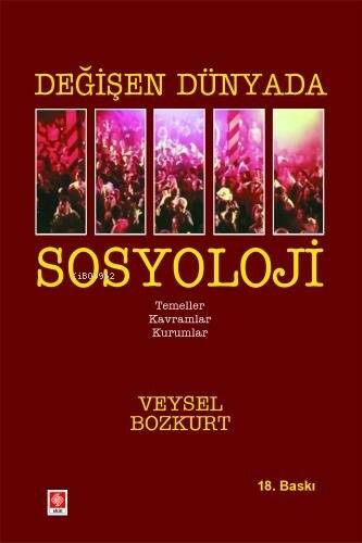 Değişen Dünyada Sosyoloji - 1