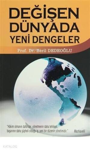 Değişen Dünyada Yeni Dengeler - 1