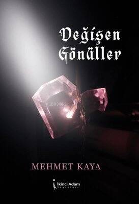 Değişen Gönüller - 1