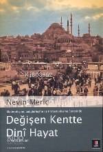 Değişen Kentte Dinî Hayat; ve Fetva Soruları - 1