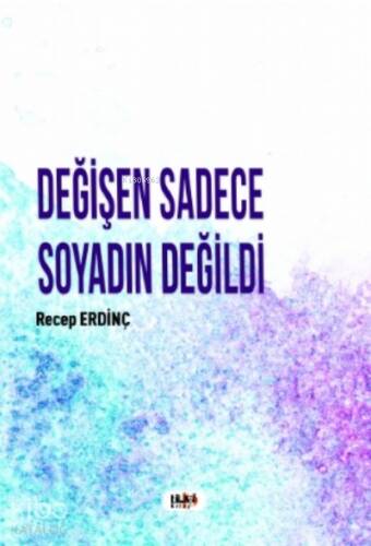 Değişen Sadece Soyadın Değildi - 1