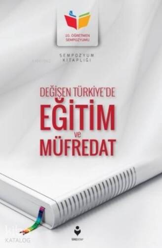 Değişen Türkiye'de Eğitim ve Müfredat - 1