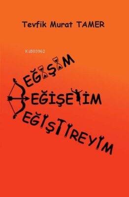 Değişim - Değişeyim - Değiştireyim - 1