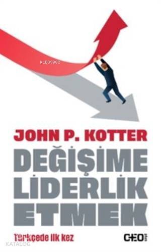 Değişime Liderlik Etmek - 1