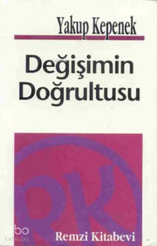 Değişimin Doğrultusu - 1