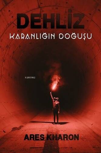 Dehliz;Karanlığın Doğuşu - 1