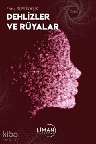 Dehlizler ve Rüyalar - 1