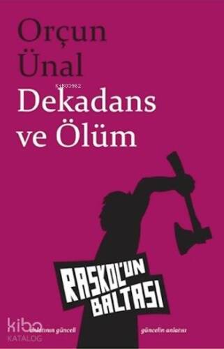 Dekadans ve Ölüm - 1