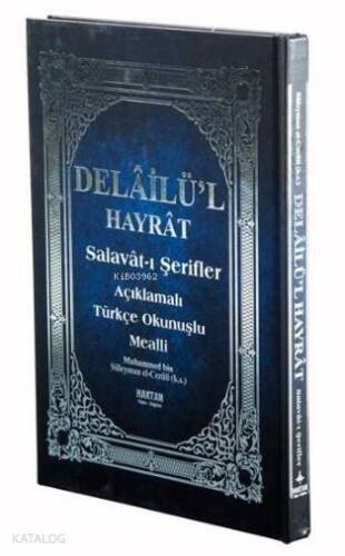 Delailü'l Hayrat - Salavat-ı Şerifler (Kod:H-26, Orta Boy); Açıklamalı, Arapça Metin ve Satır Arası Kelime Türkçe Okunuşlu, Türkçe Mealli - 1