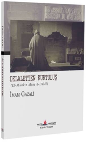 Delaletten Kurtuluş (El-Münkız Mine’d-Dalâl) - 1