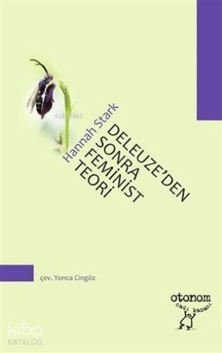 Deleuze'den Sonra Feminist Teori - 1